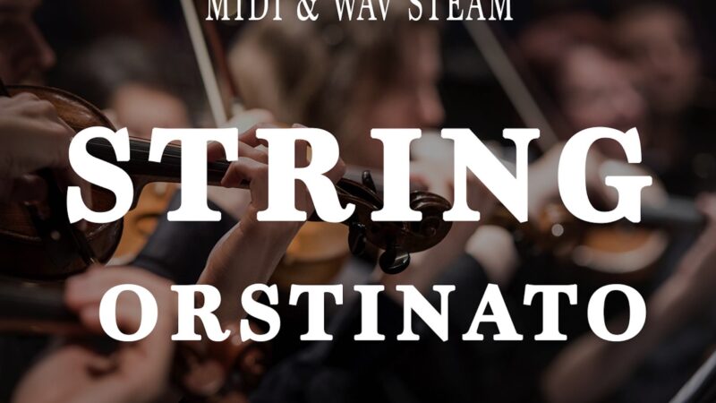 String Ostinato ( Logic Pro X Template, MIDI & WAV STEMS ) – Production – Edm Production